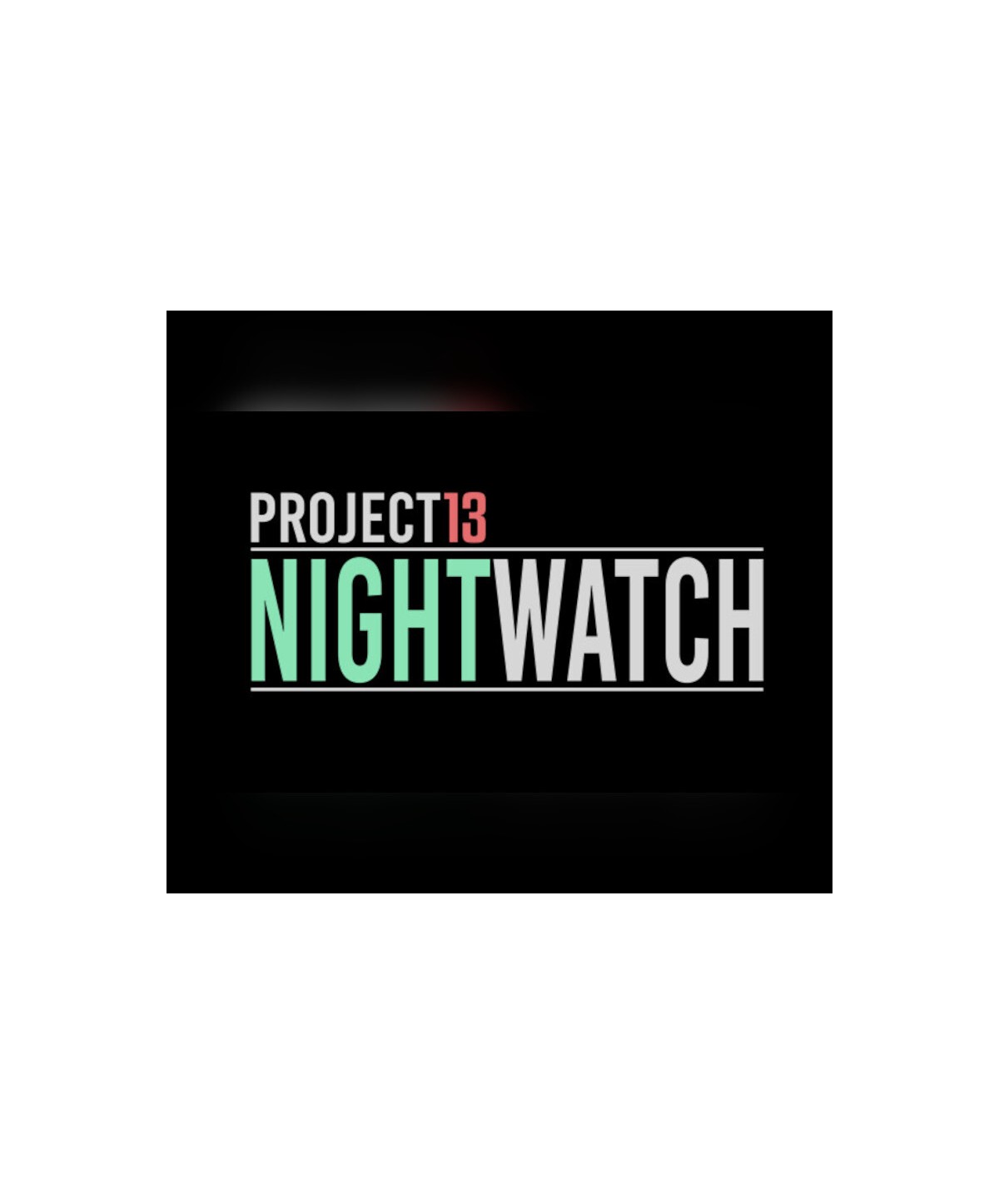 Project13: Nightwatch Steam Key GLOBAL